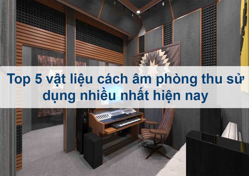 vật liệu cách âm cách nhiệt cho phòng thu