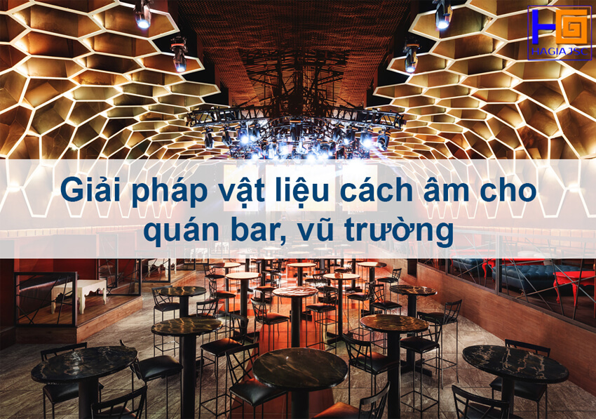 vật liệu cách âm cho quán bar