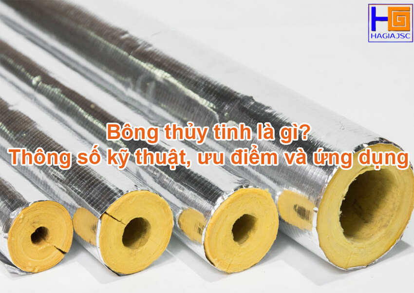 Bông thủy tinh cách âm cách nhiệt chống cháy