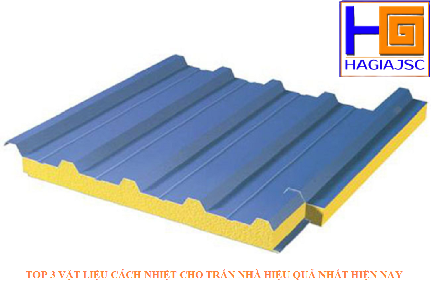 Top 3 vật liệu cách nhiệt cho trần nhà hiệu quả nhất hiện nay